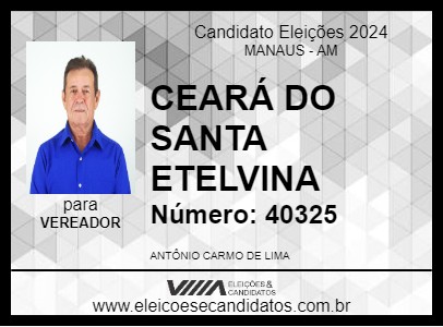 Candidato CEARÁ DO SANTA ETELVINA 2024 - MANAUS - Eleições