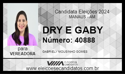 Candidato DRY E GABY 2024 - MANAUS - Eleições