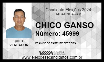 Candidato CHICO GANSO 2024 - TABATINGA - Eleições