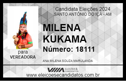 Candidato MILENA KUKAMA 2024 - SANTO ANTÔNIO DO IÇÁ - Eleições