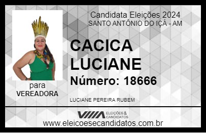 Candidato CACICA LUCIANE 2024 - SANTO ANTÔNIO DO IÇÁ - Eleições