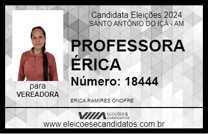 Candidato PROFESSORA ÉRICA 2024 - SANTO ANTÔNIO DO IÇÁ - Eleições