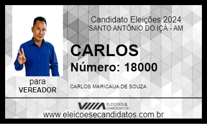 Candidato CARLOS 2024 - SANTO ANTÔNIO DO IÇÁ - Eleições