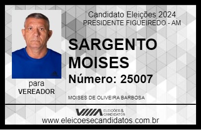 Candidato SARGENTO MOISES 2024 - PRESIDENTE FIGUEIREDO - Eleições