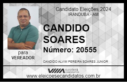 Candidato CANDIDO SOARES 2024 - IRANDUBA - Eleições