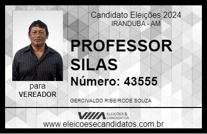 Candidato PROFESSOR SILAS 2024 - IRANDUBA - Eleições