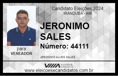 Candidato JERONIMO SALES 2024 - IRANDUBA - Eleições