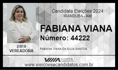 Candidato FABIANA VIANA 2024 - IRANDUBA - Eleições