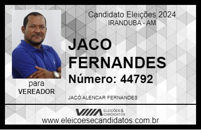 Candidato JACO FERNANDES 2024 - IRANDUBA - Eleições