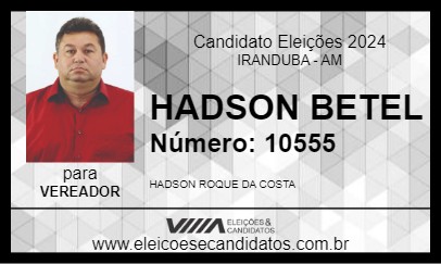 Candidato HADSON BETEL 2024 - IRANDUBA - Eleições