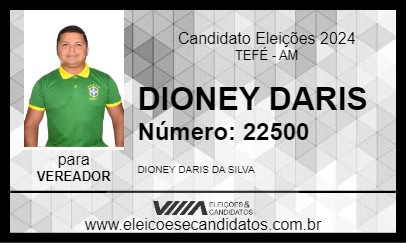 Candidato DIONEY DARIS 2024 - TEFÉ - Eleições