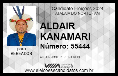 Candidato ALDAIR KANAMARI 2024 - ATALAIA DO NORTE - Eleições