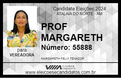 Candidato PROF MARGARETH 2024 - ATALAIA DO NORTE - Eleições