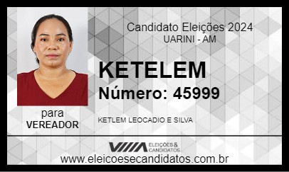 Candidato KETELEM 2024 - UARINI - Eleições