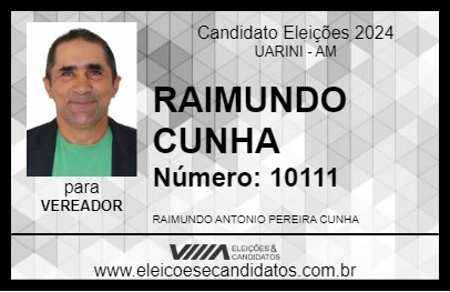 Candidato RAIMUNDO CUNHA 2024 - UARINI - Eleições