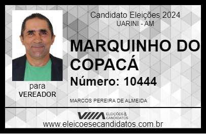 Candidato MARQUINHO DO COPACÁ 2024 - UARINI - Eleições