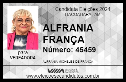 Candidato ALFRANIA FRANÇA 2024 - ITACOATIARA - Eleições