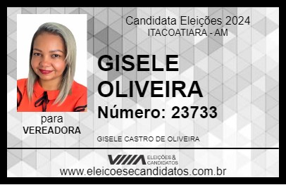 Candidato GISELE OLIVEIRA 2024 - ITACOATIARA - Eleições