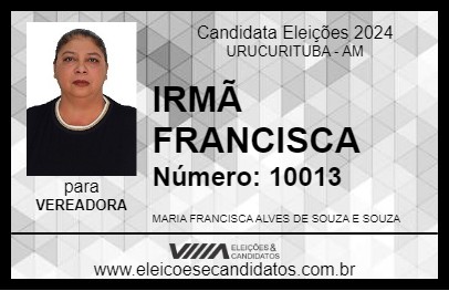 Candidato IRMÃ FRANCISCA 2024 - URUCURITUBA - Eleições