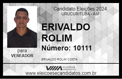 Candidato ERIVALDO ROLIM 2024 - URUCURITUBA - Eleições