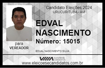 Candidato EDVAL NASCIMENTO 2024 - URUCURITUBA - Eleições