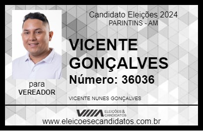 Candidato VICENTE GONÇALVES 2024 - PARINTINS - Eleições