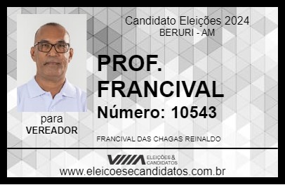 Candidato PROF. FRANCIVAL 2024 - BERURI - Eleições