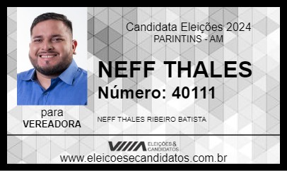 Candidato NEFF THALES 2024 - PARINTINS - Eleições