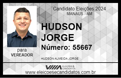 Candidato HUDSON JORGE 2024 - MANAUS - Eleições