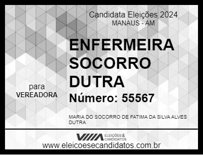 Candidato ENFERMEIRA SOCORRO DUTRA 2024 - MANAUS - Eleições