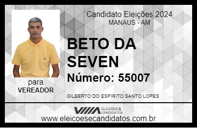 Candidato BETO DA SEVEN 2024 - MANAUS - Eleições