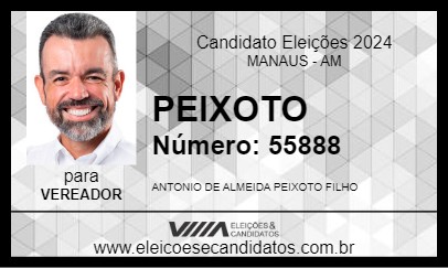 Candidato PEIXOTO 2024 - MANAUS - Eleições