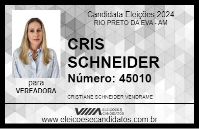 Candidato CRIS SCHNEIDER 2024 - RIO PRETO DA EVA - Eleições