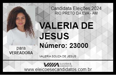 Candidato VALERIA DE JESUS 2024 - RIO PRETO DA EVA - Eleições