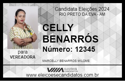 Candidato CELLY BENARRÓS 2024 - RIO PRETO DA EVA - Eleições