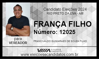 Candidato FRANÇA FILHO 2024 - RIO PRETO DA EVA - Eleições