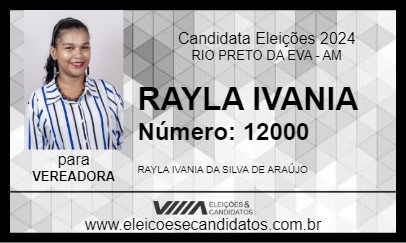 Candidato RAYLA IVANIA 2024 - RIO PRETO DA EVA - Eleições