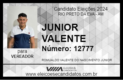 Candidato JUNIOR VALENTE 2024 - RIO PRETO DA EVA - Eleições