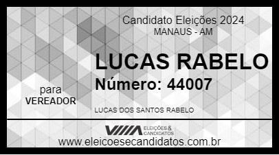 Candidato LUCAS RABELO 2024 - MANAUS - Eleições