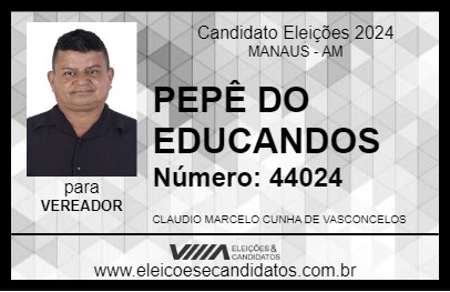 Candidato PEPÊ DO EDUCANDOS 2024 - MANAUS - Eleições