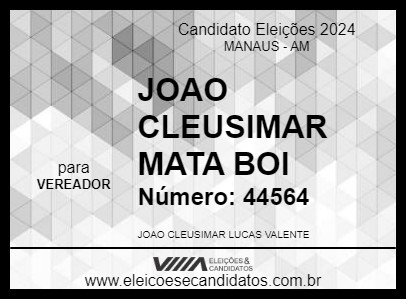 Candidato JOAO CLEUSIMAR MATA BOI 2024 - MANAUS - Eleições