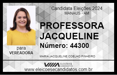 Candidato PROFESSORA JACQUELINE 2024 - MANAUS - Eleições