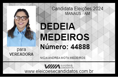 Candidato DEDEIA MEDEIROS 2024 - MANAUS - Eleições