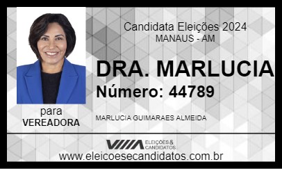 Candidato DRA. MARLUCIA  2024 - MANAUS - Eleições