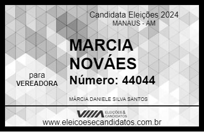 Candidato MARCIA NOVÁES  2024 - MANAUS - Eleições