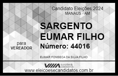 Candidato SARGENTO EUMAR FILHO 2024 - MANAUS - Eleições