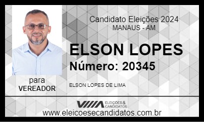 Candidato ELSON LOPES 2024 - MANAUS - Eleições