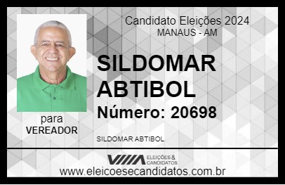 Candidato SILDOMAR ABTIBOL 2024 - MANAUS - Eleições