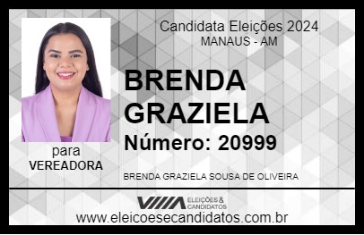 Candidato BRENDA GRAZIELA 2024 - MANAUS - Eleições