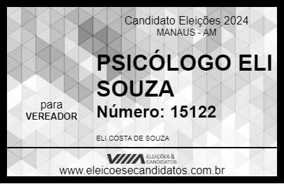 Candidato PSICÓLOGO ELI SOUZA 2024 - MANAUS - Eleições